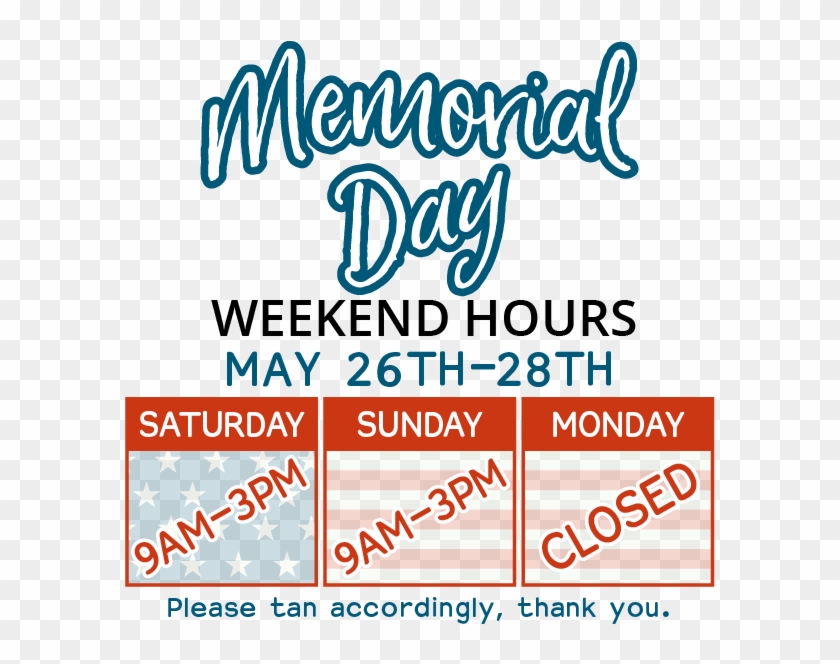 Memorial Day Hours 2018 Web Sidebar - Calligraphy Clipart #434603