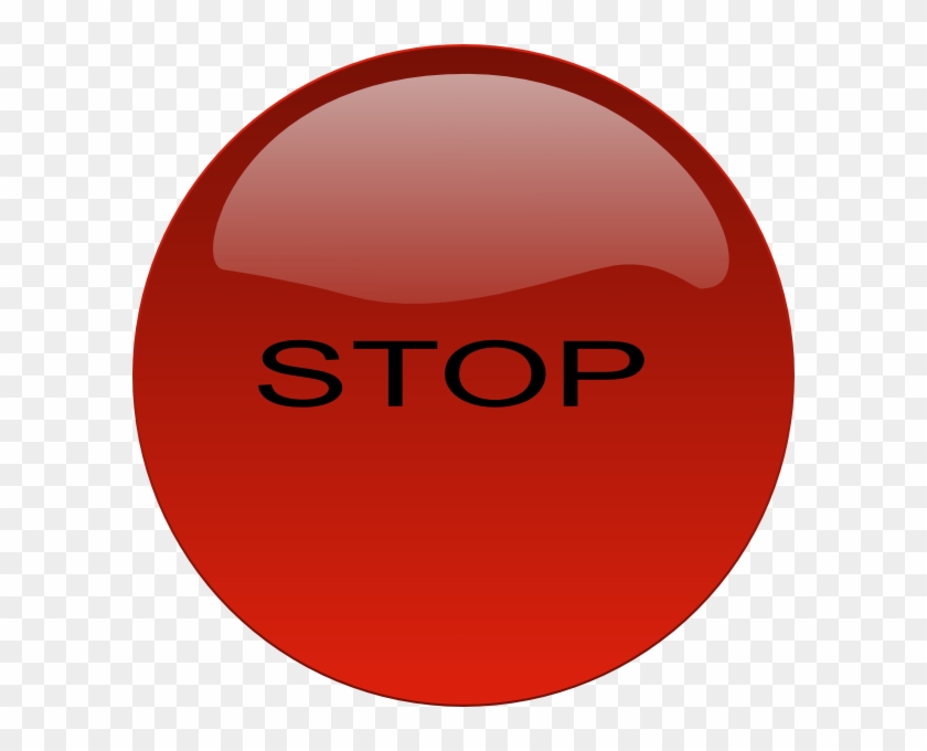 Stop Button Svg Clip Arts 600 X 600 Px - Png Download