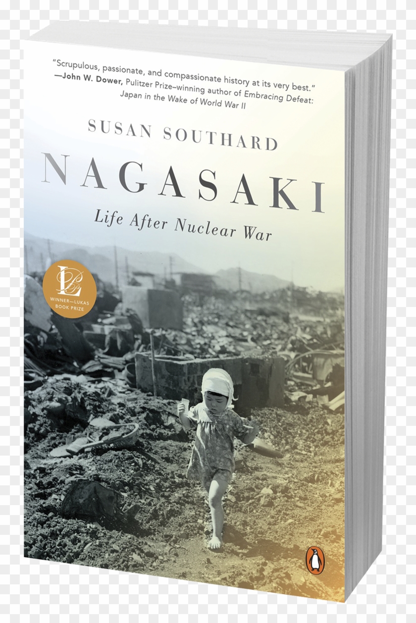 Nagasaki Susan Southard Paperback Cover - Nagasaki: Life After Nuclear War Clipart #4302866