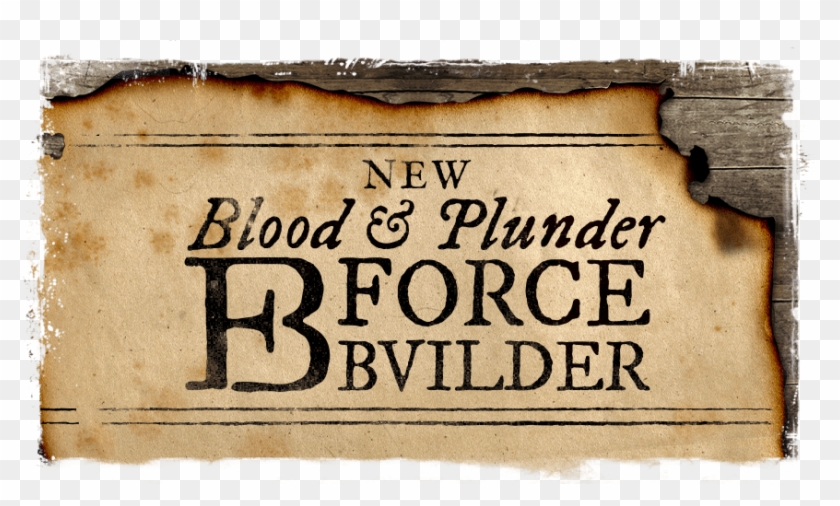 New Blood & Plunder Force Builder - Signage Clipart #4303639