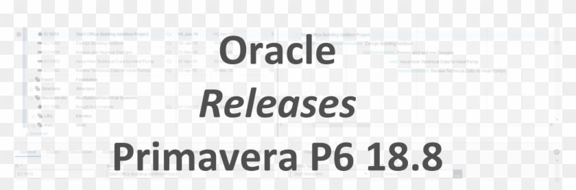 Oracle Releases Primavera P6 - Primavera P6 18.8 Clipart
