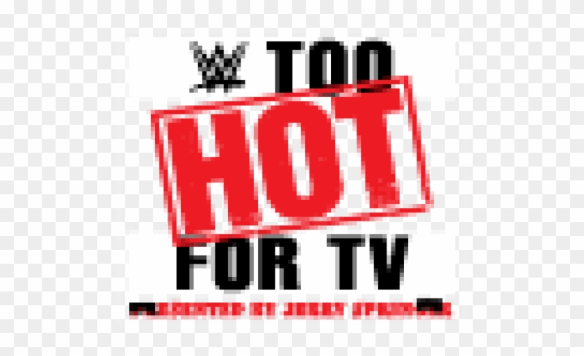 Too Hot For Tv Png Clipart #4311801