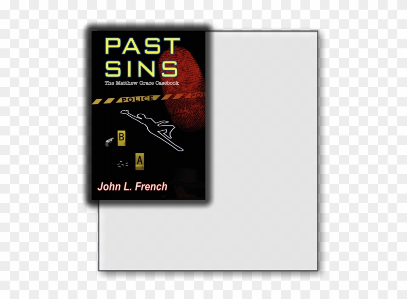 Past Sins The Matthew Grace Casebook By John L - Poster Clipart #4319751