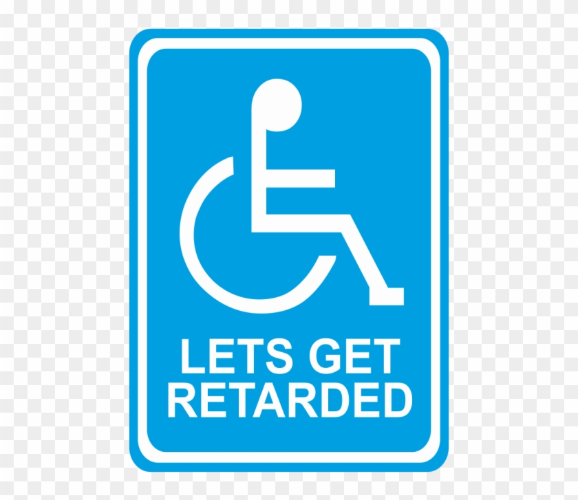 Let 's Get Retarded - Sign Clipart