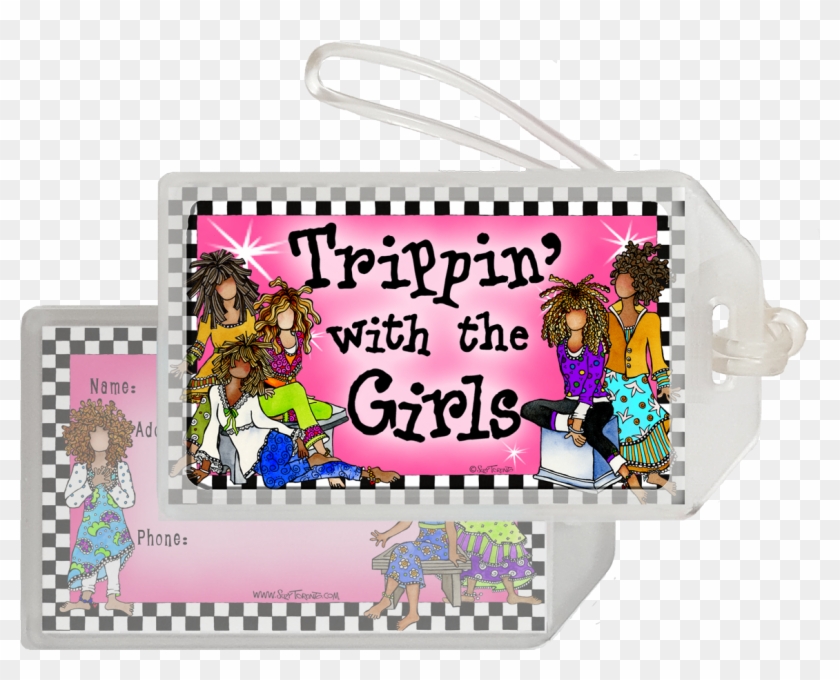 Trippin' With The Girls Bag Tag - Bag Tag Clipart #4330823