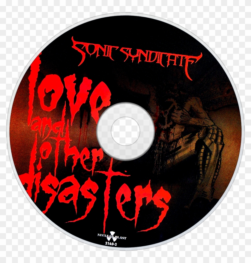 Sonic Syndicate Love And Other Disasters Cd Disc Image - Österreichisches Bundesheer Clipart #4342747