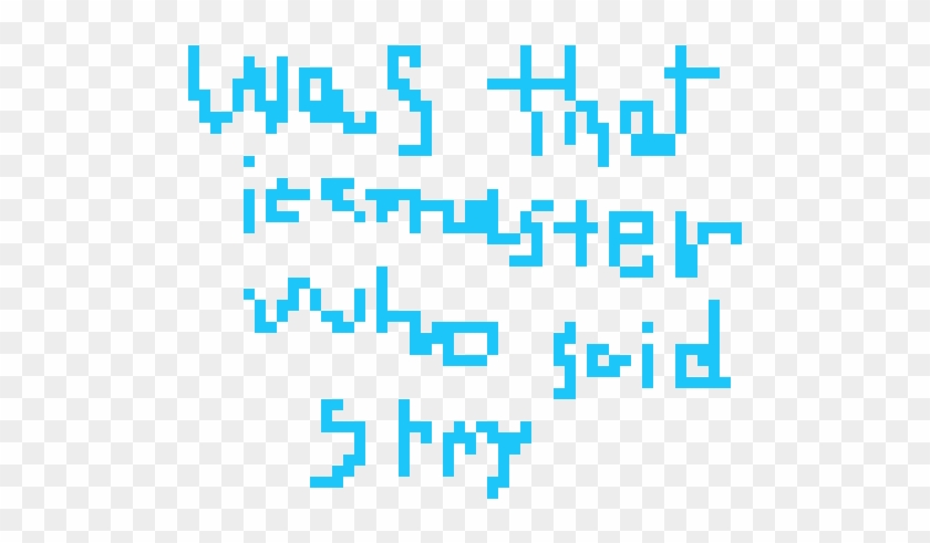 Was That Icemaster Tht Said Srry Or Wut-fr0sk - Electric Blue Clipart #4343368