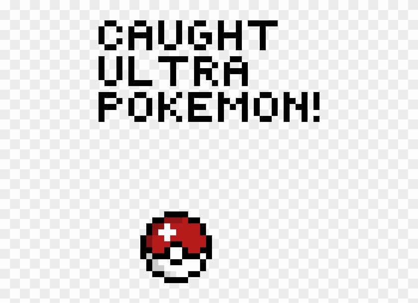 Follower Special) When You Catch A Ultra Pokemon - 8 Bit Pokemon Clipart #4351956