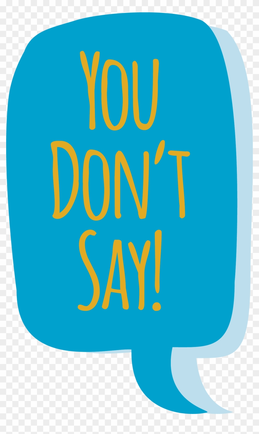 Five Questions To Ask Yourself Before You Say Anything - Don T Say Clip Art - Png Download