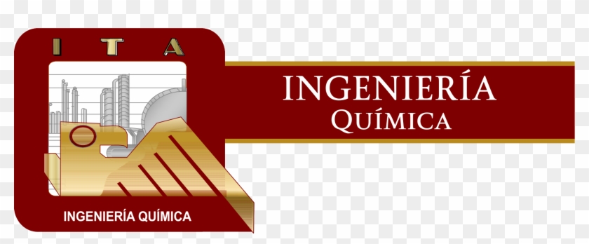 La Ingeniería Química Es La Rama De La Ingeniería Que - Instituto Tecnológico De Aguascalientes Clipart #4375386