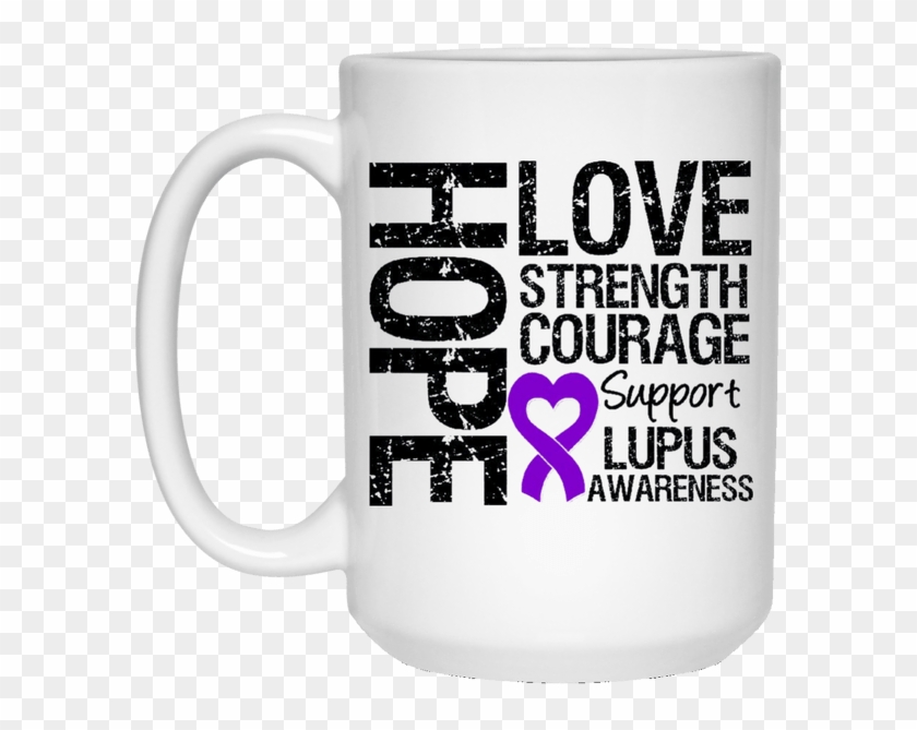 Lupus Hope Love Strength Lupus Awareness - Cancer Clipart #4414029