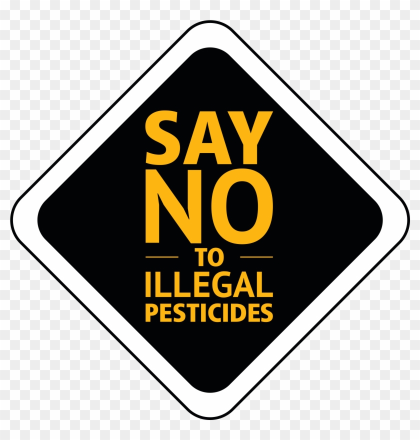 Say No To Illegal Pesticides - Sign Clipart