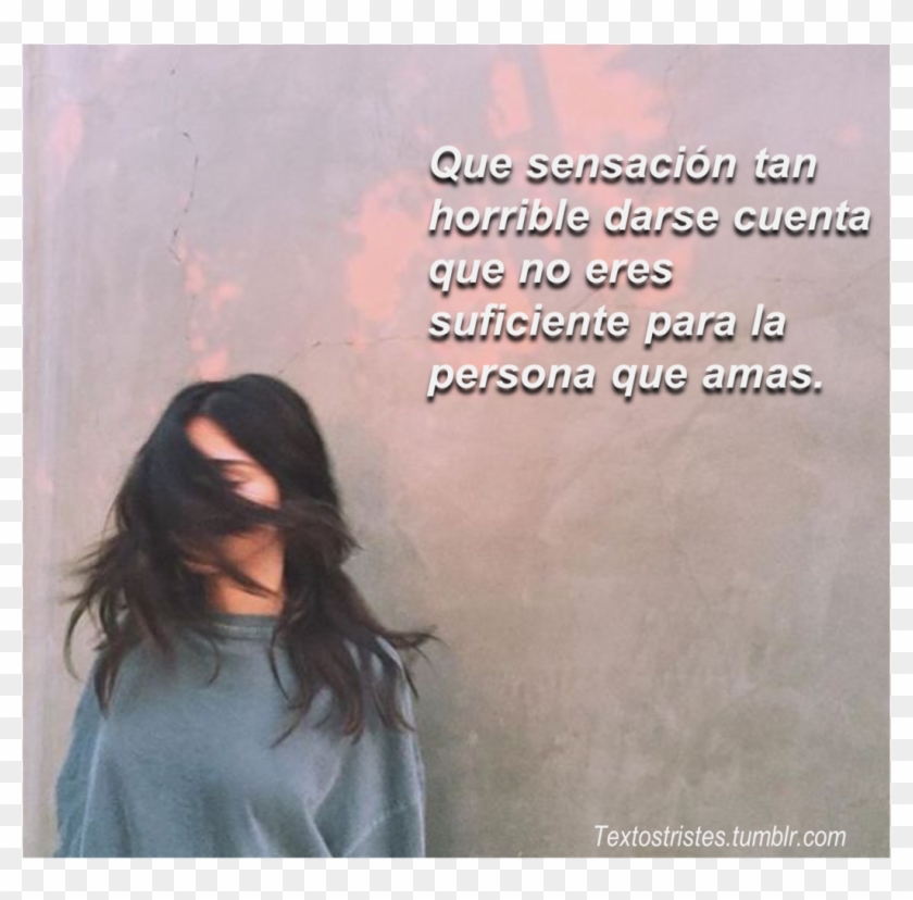 Frases Decepcion Tumblr Textostristes Textos Sad Girl - Instagram Cute Girls Aesthetic Clipart #4429108