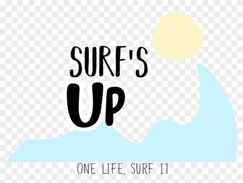 Surfs Up T Shirt - Graphic Design Clipart #4436044