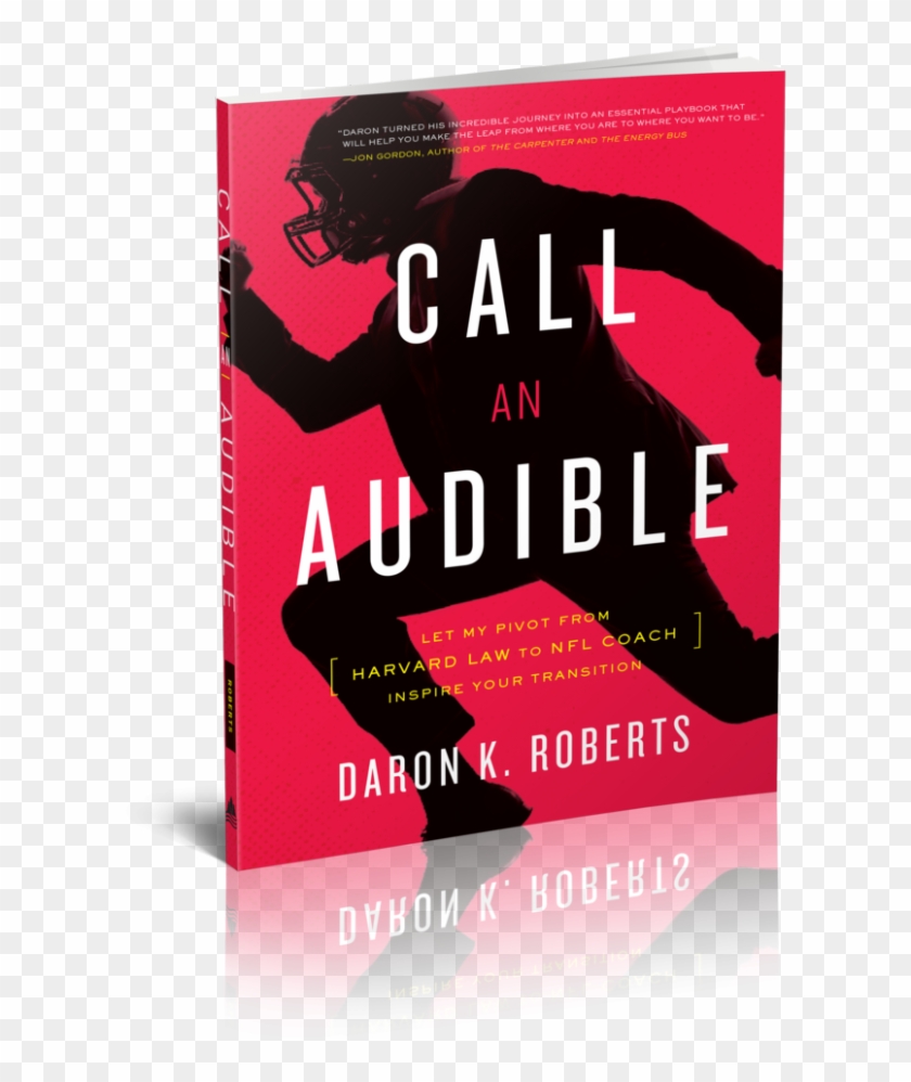 “in Football, Daron's Life Story Is What We Call 'sudden - Call An Audible Daron K Roberts Clipart