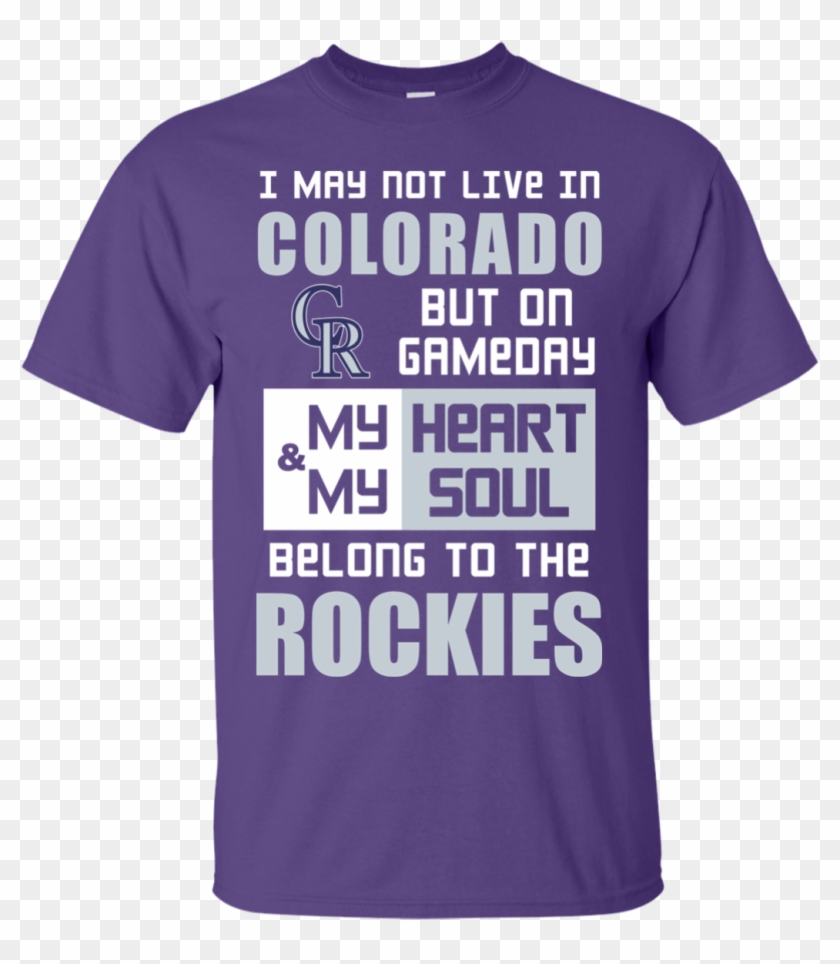 My Heart And My Soul Belong To The Colorado Rockies - Active Shirt Clipart
