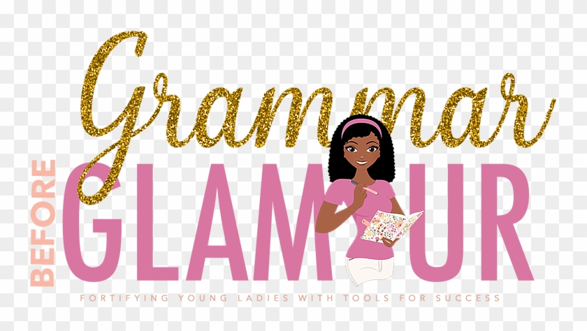 Grammar Before Glamour - Illustration Clipart
