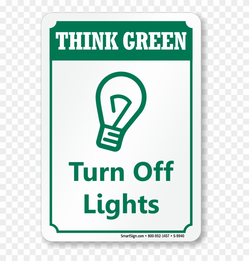 Lights Sign Think Green Conserve Energy Signs - Think Green Turn Off Lights Clipart #4487278