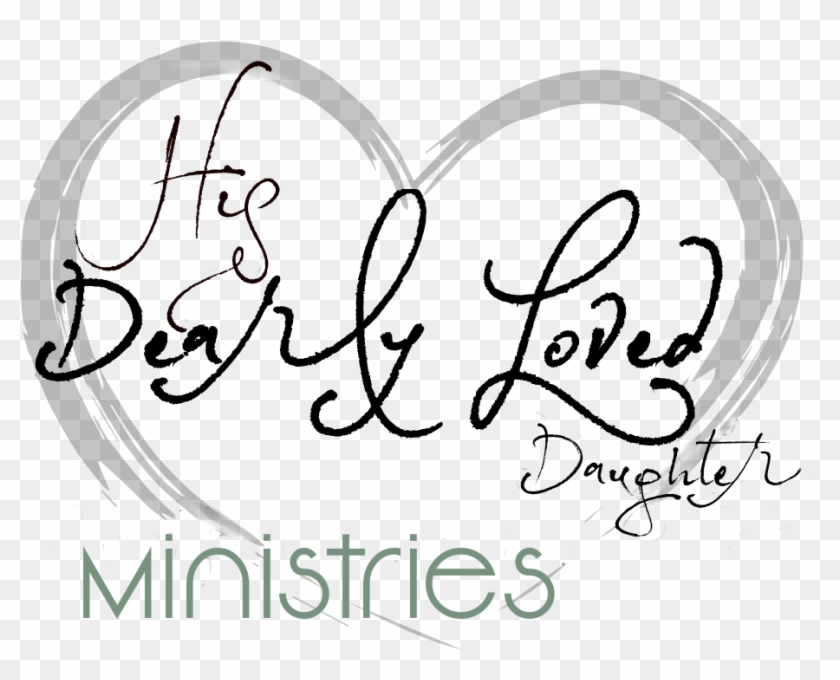 His Dearly Loved Daughter Ministries - His Dearly Loved Daughter Clipart #4488758