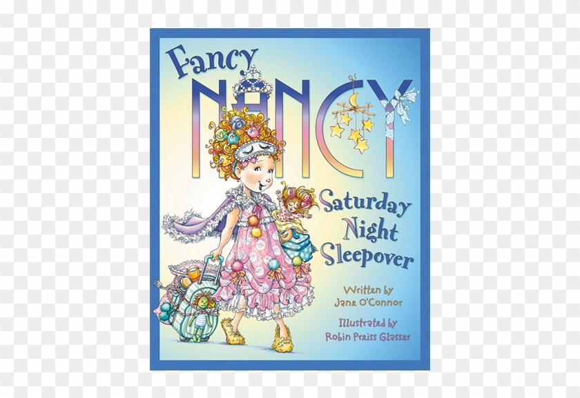 Nancy And Jojo Are Having A Sleepover, And It's Jojo's - Fancy Nancy The Book Clipart #4489784