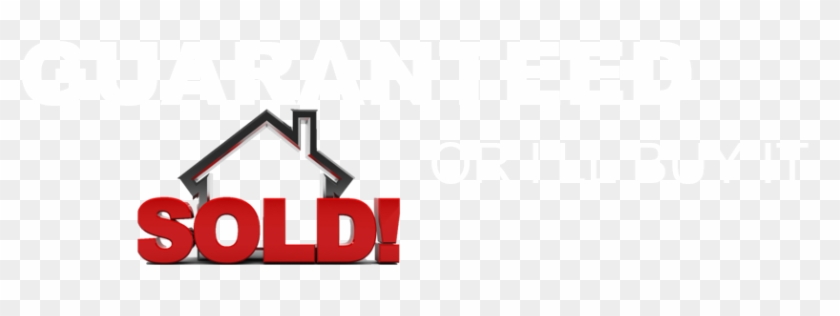 Guaranteed Sold Or We'll Buy It - House Clipart