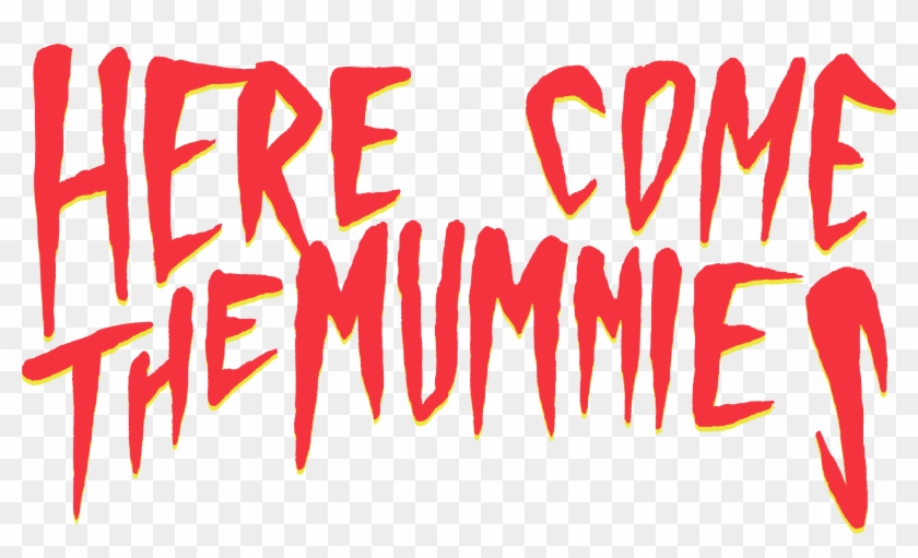 Here Come The Mummies - Here Come The Mummies Logo Clipart