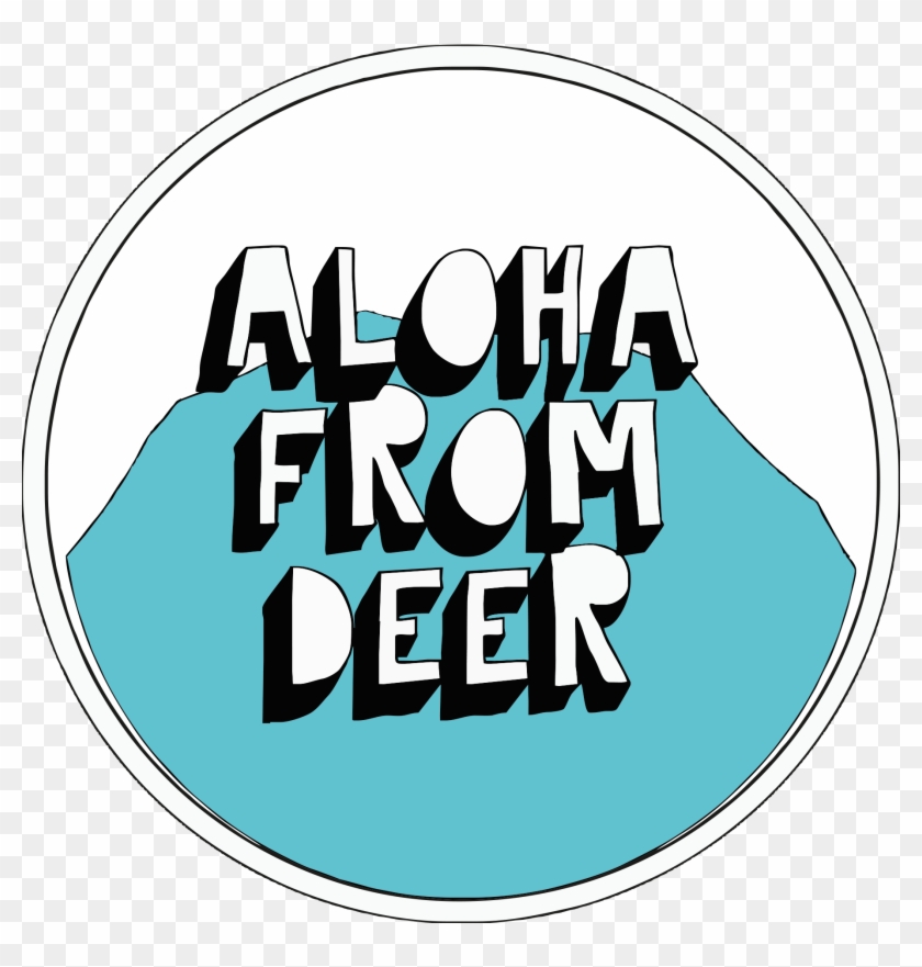 Aloha From Deer Was Established In April 2012 And Since - Aloha From Deer Logo Clipart