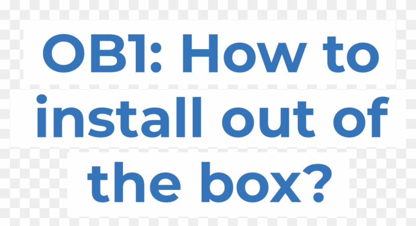 Unboxing Ob1 Text - Graphic Design Clipart #4513407