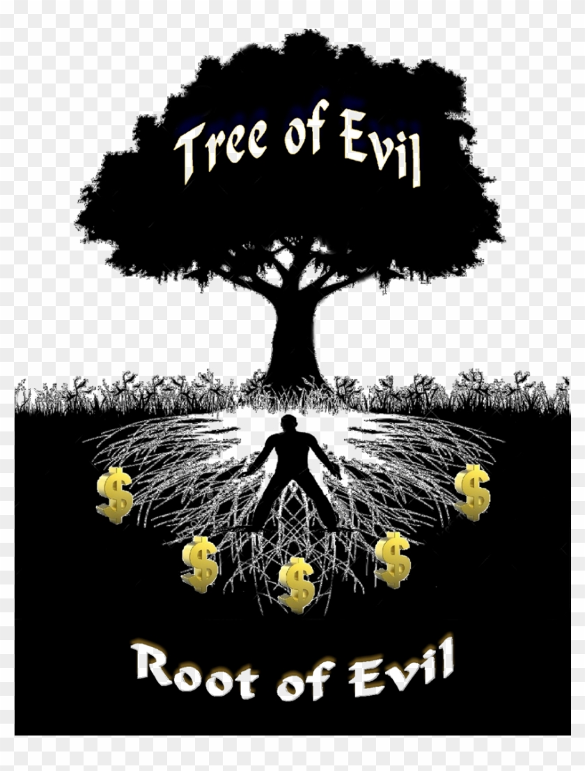 10 The Root Of Evil - Money Is The Root Of All Evil Poster Clipart