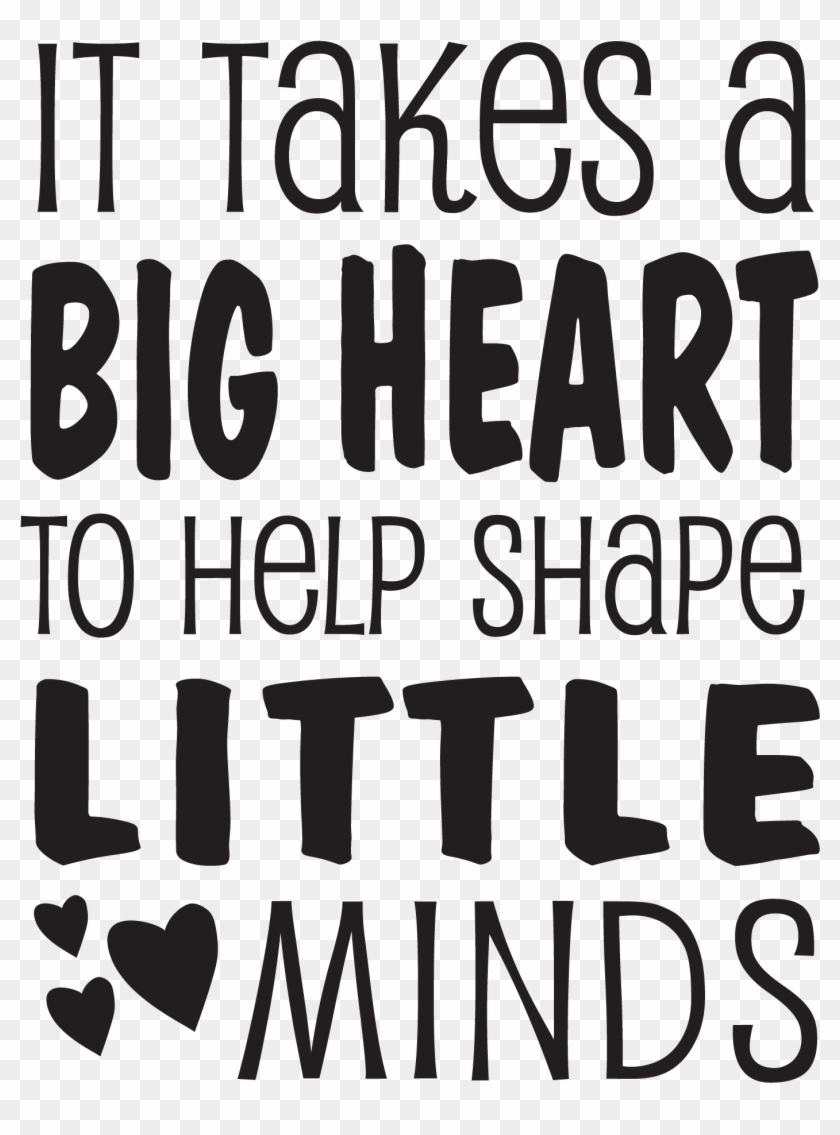 It Takes A Big Heart Wall Quotes U2122 Decal Wallquotes - Poster Clipart #4527211