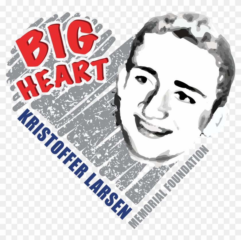 Kristoffer Larsen Big Heart Memorial Foundation Preventing - Poster Clipart #4527507