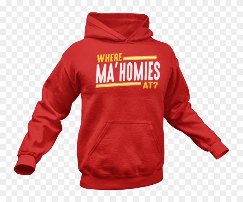 *where Ma'homies At Hoodie - Sweatshirt Clipart