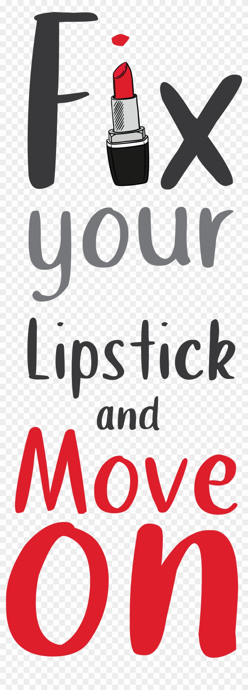 Funny Motivational Quote For Women - Graphic Design Clipart #4533486