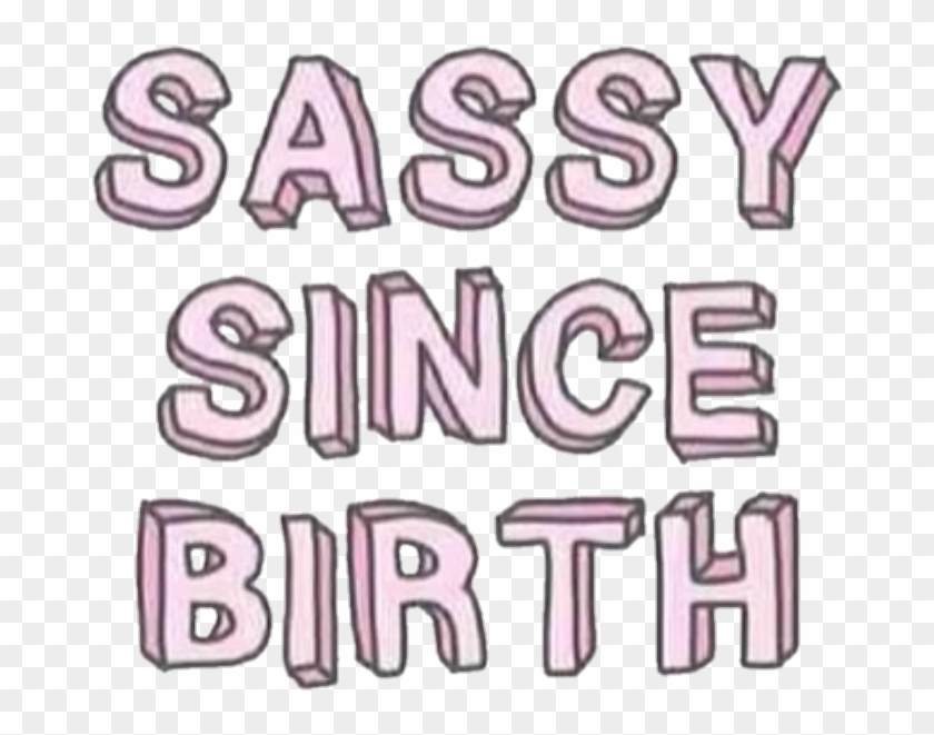Sassy Sticker - Sassy Quotes In Pink Clipart #4558479