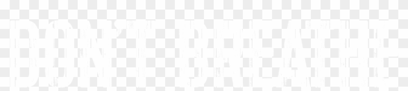 Don't Breathe - Graphic Design Clipart