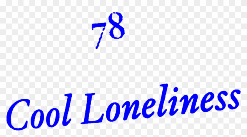 #aesthetic #text #quote #blue #lonely #loneliness #cool - Calligraphy Clipart