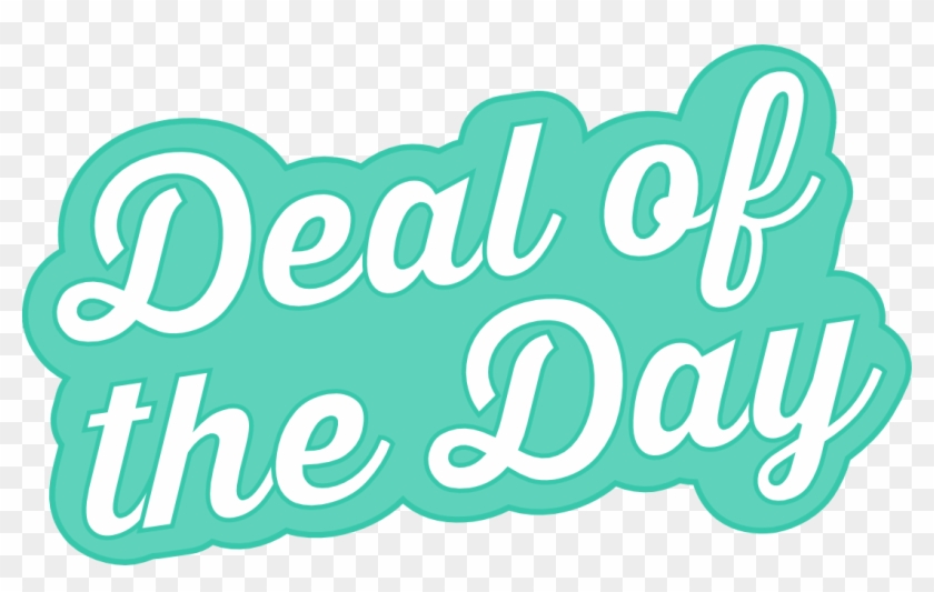Deal Of The Day Png - Deal Day Clipart #461447
