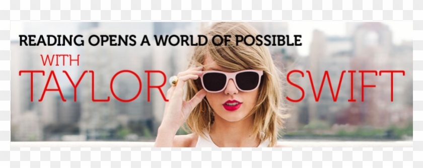 "reading Opens A World Of Possible With Taylor Swift" - Girl Clipart #467682