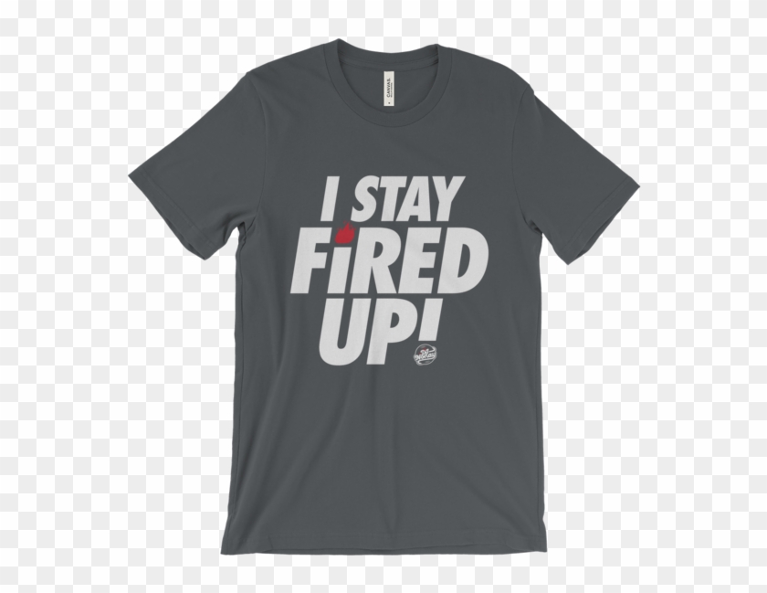 I Stay Fired Up Unisex Shirt - Mercy Me Shirts Clipart