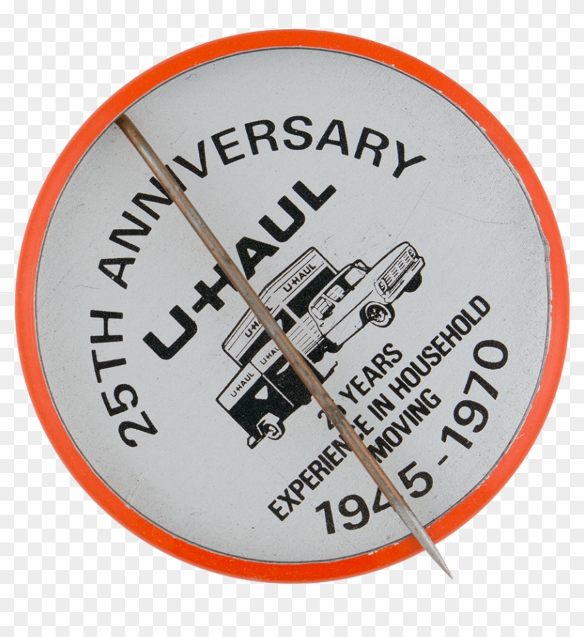 U-haul 25th Anniversary Button Back Advertising Button - Gauge Clipart #4616081