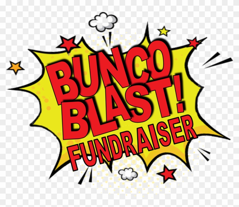 Bunco Blast Fundraiser - Illustration Clipart #4616348
