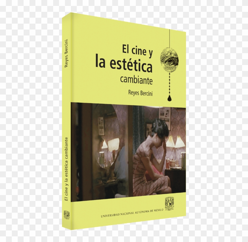 Reyes Bercini El Cine Y La Estética Cambiante Image - Poster Clipart