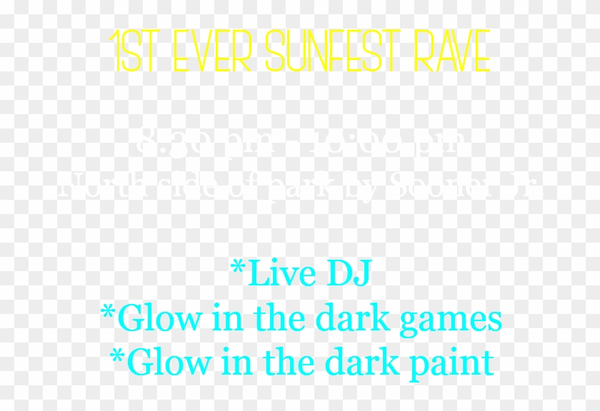 Saturday June 1st 1st Ever Sunfest Rave - Quotes Clipart
