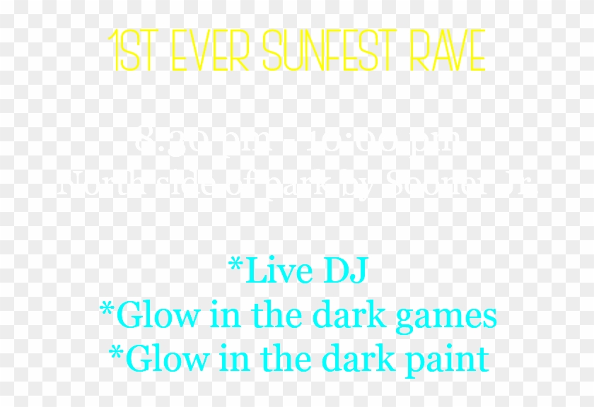 Saturday June 1st 1st Ever Sunfest Rave - Quotes Clipart #4634340