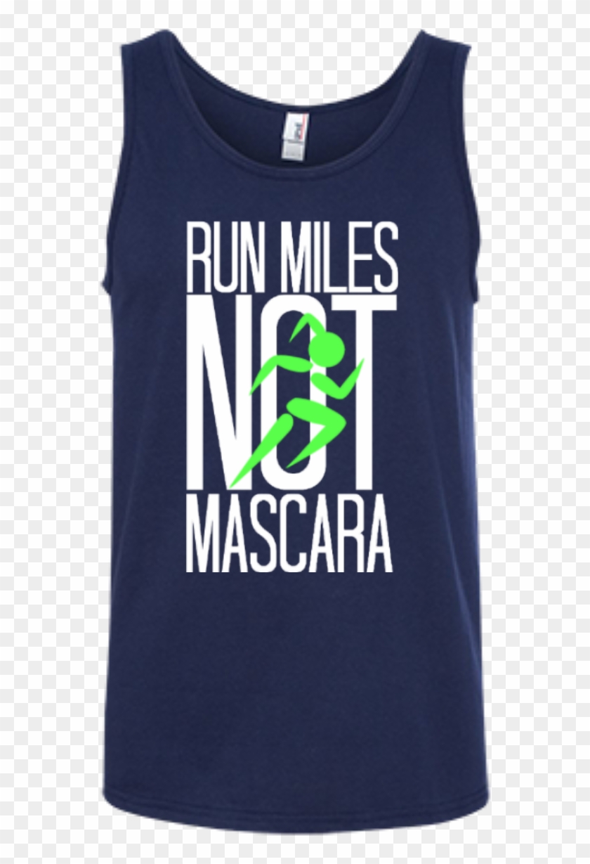 Run Miles Not Mascara Unisex Tank Top - Active Tank Clipart