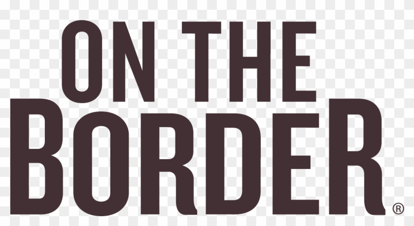 Appetizers Archives On The Border Norcalon Norcal - Border New Logo Clipart