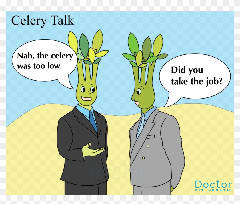 Always Make Sure You Get A Good Celery - Cartoon Clipart #4650142