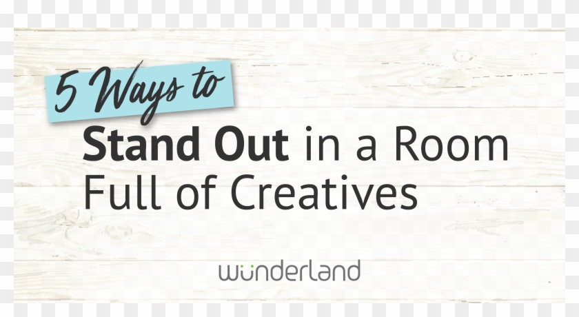 Wlg 5 Ways To Stand Out - Wunderland Group Clipart