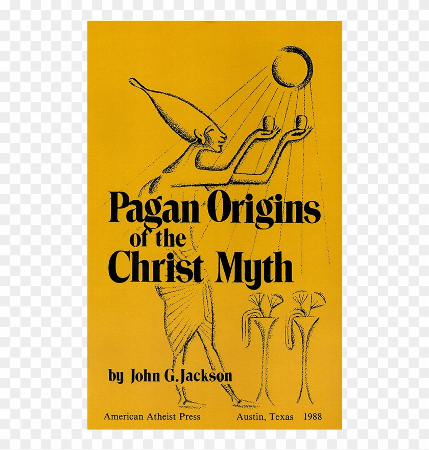 Pagan Origins Of The Christ Myth - Poster Clipart #4658503