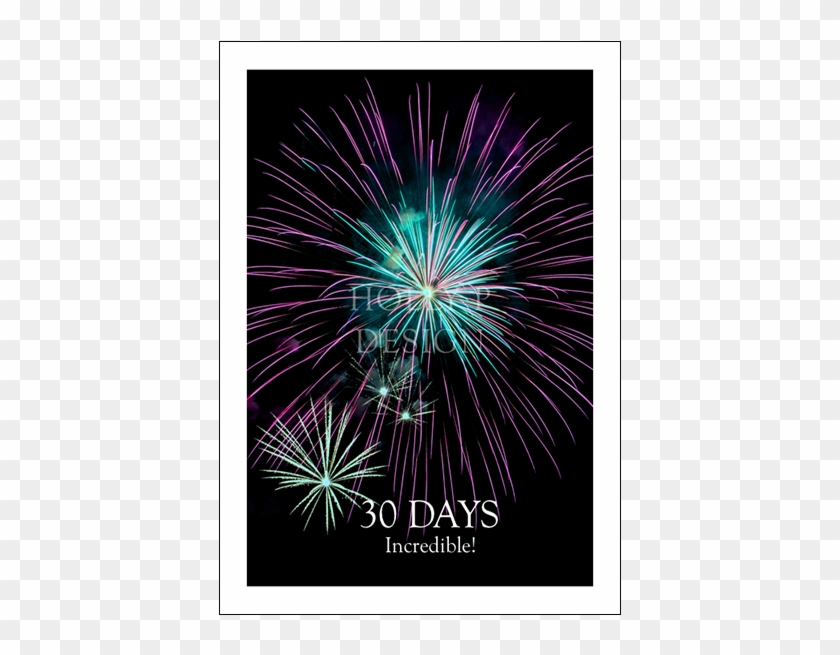 **30 Days Incredible - Fireworks Party Clipart #4667057